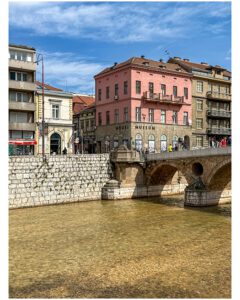 Across the Latin Bridge from the site of the assassination of Archduke Franz Ferdinand in Sarajevo